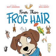 Finer Than Frog Hair