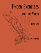Finger Exercises for Violin, Book One