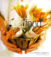 Finger Food - Petersen-Schepelern, Elsa, and Lingwood, William (Photographer)