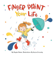 Finger Paint Your Life