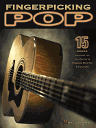 Fingerpicking Pop: 15 Songs Arranged for Solo Guitar in Standard Notation & Tab