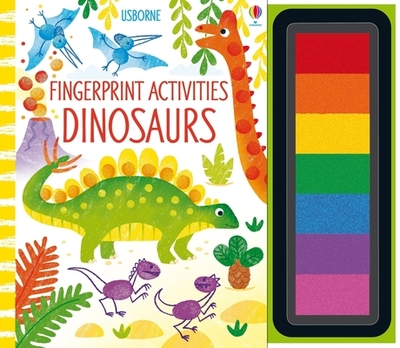 Fingerprint Activities Dinosaurs - Watt, Fiona, and Whatmore, Candice (Illustrator)