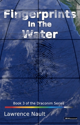 Fingerprints In The Water - Nault, Lawrence