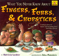 Fingers Forks & Chopsticks - Patricia, Lauber