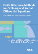Finite Difference Methods for Ordinary and Partial Differential Equations: Steady-State and Time-Dependent Problems