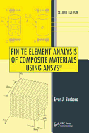 Finite Element Analysis of Composite Materials Using ANSYS(R)