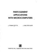 Finite Element Applications with Microcomputers - Potts, J Frank