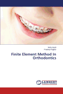 Finite Element Method in Orthodontics