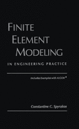 Finite Element Modeling: In Engineering Practice