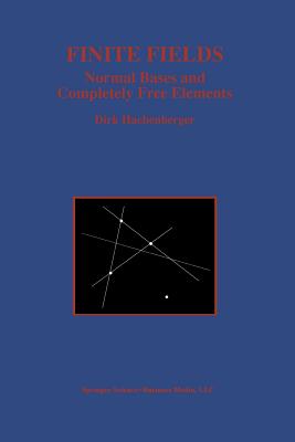 Finite Fields: Normal Bases and Completely Free Elements - Hachenberger, Dirk