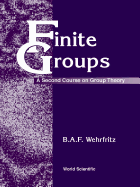 Finite Groups: A Second Course on Group Theory