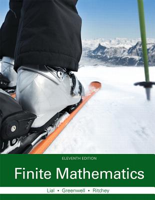 Finite Mathematics Plus Mylab Math with Pearson Etext -- Access Card Package - Lial, Margaret, and Greenwell, Raymond, and Ritchey, Nathan