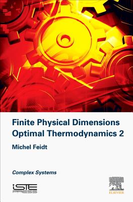 Finite Physical Dimensions Optimal Thermodynamics 2: Complex Systems - Feidt, Michel