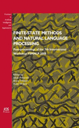 Finite-state Methods and Natural Language Processing: Post-proceedings of the 7th International Workshop FSMNLP 2008 - Piskorski, J. (Editor), and Watson, B. (Editor), and Yli-Jyra, Anssi (Editor)