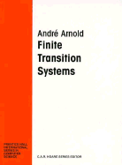 Finite Transition Systems - Arnold, Andre