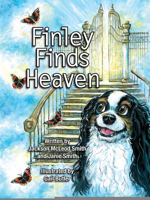 Finley Finds Heaven - Smith, Janie, and Smith, Jackson
