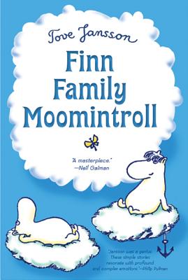 Finn Family Moomintroll - Jansson, Tove, and Portch, Elizabeth (Translated by)