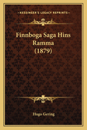 Finnboga Saga Hins Ramma (1879)