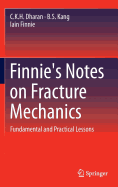 Finnie's Notes on Fracture Mechanics: Fundamental and Practical Lessons