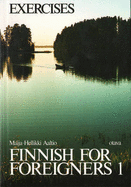 Finnish for Foreigners: Work Book/exercises - Aaltio, Maija Hellikki