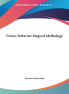 Finno-Tartarian Magical Mythology