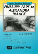 Finsbury Park to Alexandra Palace: Showing Pre-war Electrification