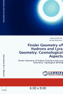 Finsler Geometry of Hadrons and Lyra Geometry: Cosmological Aspects - De, Satya Sankar, and Rahaman, Farook