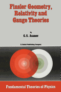 Finsler Geometry, Relativity and Gauge Theories - Asanov, G S