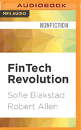 FinTech Revolution: Universal Inclusion in the New Financial Ecosystem