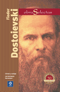 Fiodor Dostoievski: Crimen y Castigo/Los Hermanos Karamazov