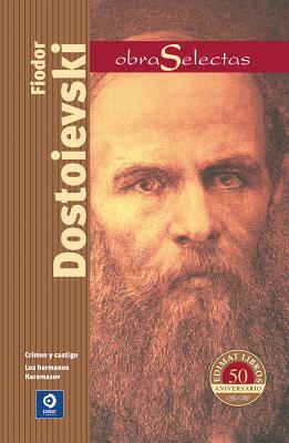 Fiodor Dostoievski: Crimen y Castigo/Los Hermanos Karamazov - Dostoievski, Fiodor