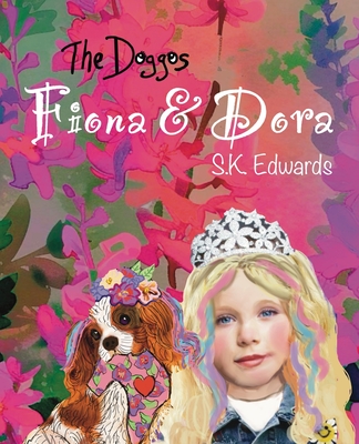 Fiona & Dora - Edwards, S K