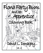 Fiona Farty Bum and her Apprentice: Colouring Book