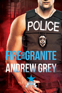Fire and Granite: Volume 2
