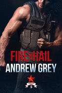 Fire and Hail: Volume 5