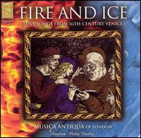 Fire and Ice: Frottole from Venice - Clare Wilkinson (mezzo-soprano); Jacob Heringman (lute); Musica Antiqua of London