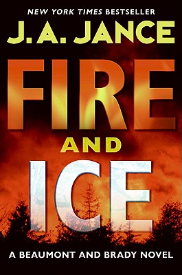 Fire and Ice - Jance, J A