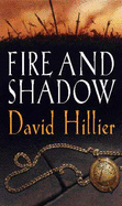 Fire and shadow