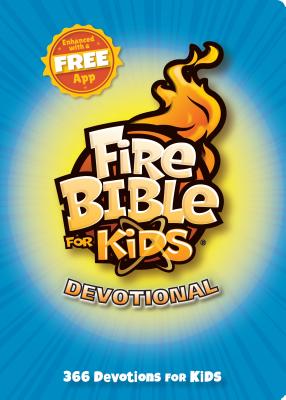 Fire Bible for Kids Devotional: 366 Devotions for Kids - My Healthy Church (Editor)