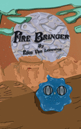 Fire Bringer