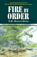 Fire by Order: The Story of 656 Air Observation Post Squadron