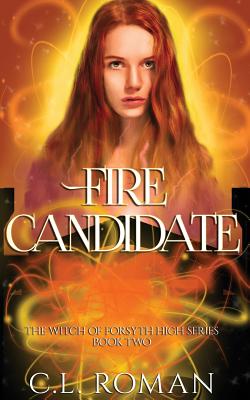 Fire Candidate - Roman, C L