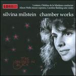 Fire Dressed in Black: Chamber Works by Silvina Milstein