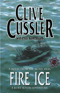 Fire Ice: A Novel from the Numa Files