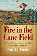 Fire in the Cane Field - Frazier, Donald S, Dr., PH.D.