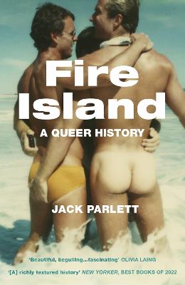 Fire Island: A Queer History - Parlett, Jack