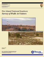 Fire Island National Seashore: Survey of Walk-In Visitors