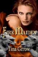 Fire Maiden - Gerow, Tina