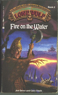 Fire on the Water - Chalk, Gary, and Dever, Joe