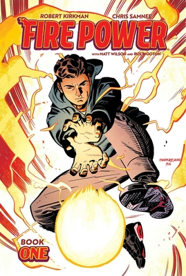 Fire Power by Kirkman & Samnee Book 1 - Kirkman, Robert, and Samnee, Chris, and Wilson, Matthew